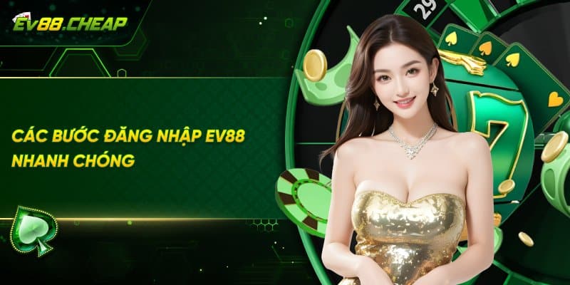 Quy trình đăng nhập EV88